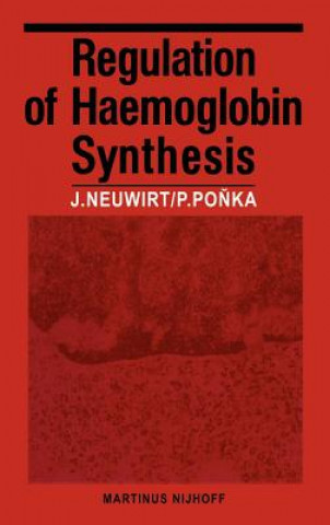 Libro Regulation of Haemoglobin Synthesis J. Neuwirt