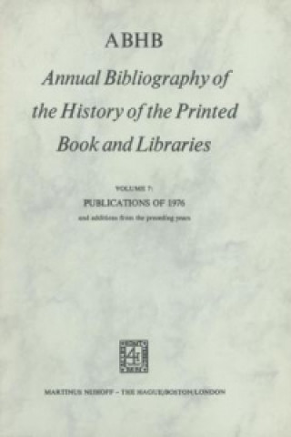 Knjiga ABHB Annual Bibliography of the History of the Printed Book and Libraries H. Vervliet