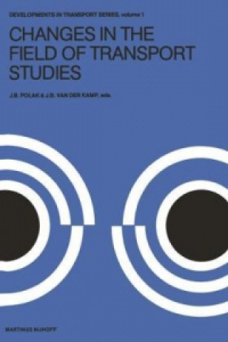 Buch Changes in the Field of Transport Studies J.B. Polak