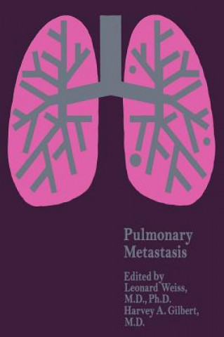 Kniha Pulmonary Metastasis L. Weiss