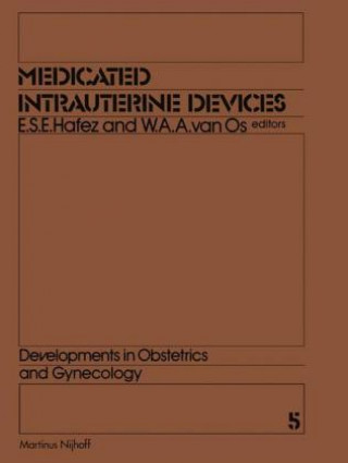 Könyv Medicated Intrauterine Devices E.S. Hafez
