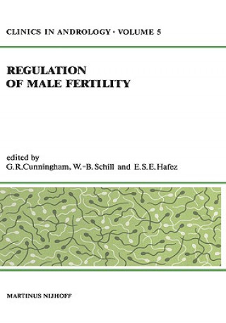 Knjiga Regulation of Male Fertility G.R. Cunningham