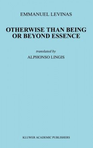Kniha Otherwise Than Being or Beyond Essence E. Levinas