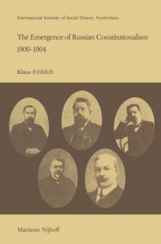 Книга Emergence of Russian Contitutionalism 1900-1904 K. Fröhlich
