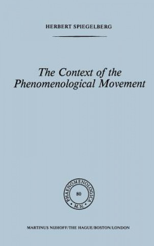 Kniha Context of the Phenomenological Movement E. Spiegelberg