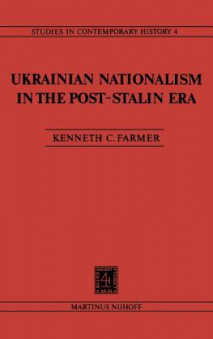 Carte Ukrainian Nationalism in the Post-Stalin Era K.C. Farmer