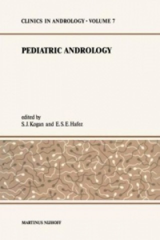 Könyv Pediatric Andrology S.J. Kogan