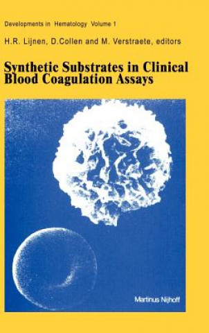 Könyv Synthetic Substrates in Clinical Blood Coagulation Assays H. R. Lijnen