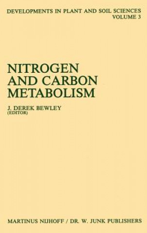 Kniha Nitrogen and Carbon Metabolism J. D. Bewley