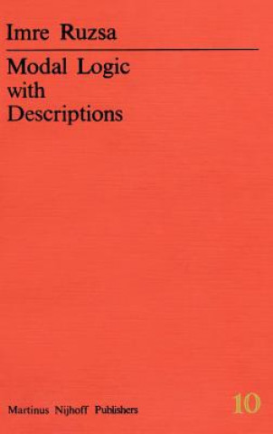 Könyv Modal Logic with Descriptions Imre Rusza