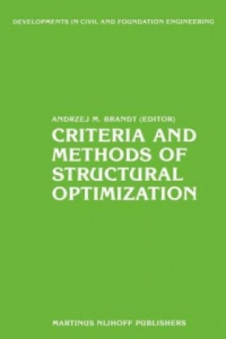 Carte Criteria and Methods of Structural Optimization A.M. Brandt