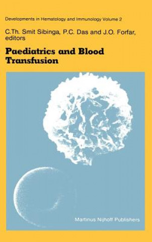 Knjiga Paediatrics and Blood Transfusion C.Th. Smit Sibinga