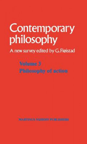 Könyv Volume 3: Philosophy of Action Guttorm Fl