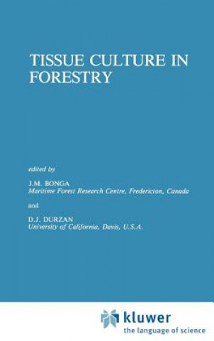 Buch Tissue Culture in Forestry J.M. Bonga