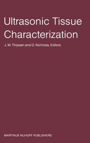 Livre Ultrasonic Tissue Characterization J.M. Thijssen