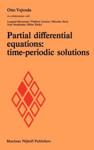 Carte Partial differential equations: time-periodic solutions Otto Vejvoda