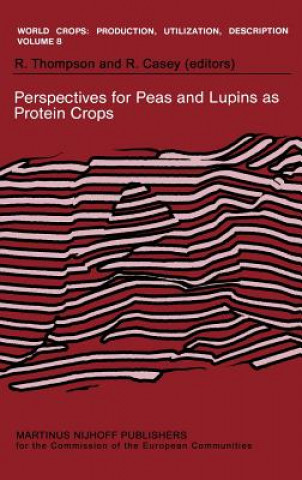 Libro Perspectives for Peas and Lupins as Protein Crops Robert Thompson