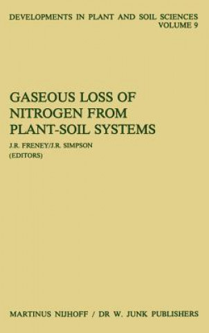 Könyv Gaseous Loss of Nitrogen from Plant-Soil Systems J.R. Freney