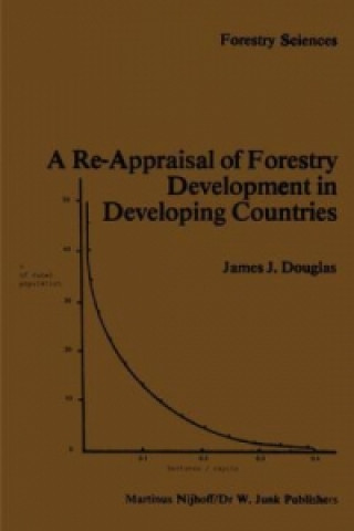 Carte A Re-Appraisal of Forestry Development in Developing Countries J. Douglas
