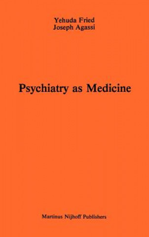 Carte Psychiatry as Medicine A. Fried
