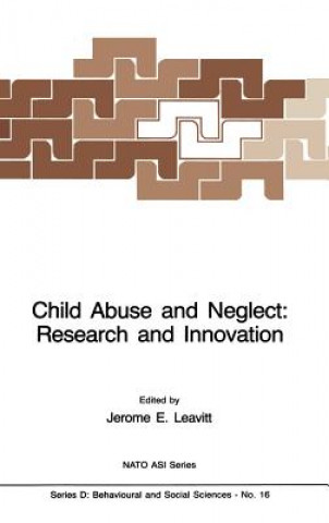 Könyv Child Abuse and Neglect: Research and Innovation J. Leavitt