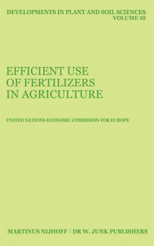 Książka Efficient Use of Fertilizers in Agriculture Economic Commission for Europe