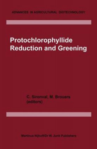 Kniha Protochlorophyllide Reduction and Greening C. Sironval