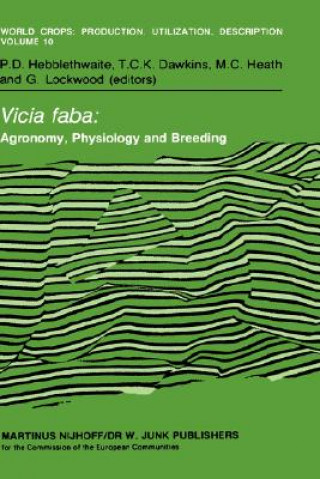 Книга Vicia faba: Agronomy, Physiology and Breeding P.D. Hebblethwaite