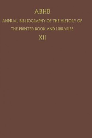 Book ABHB Annual Bibliography of the History of the Printed Book and Libraries H. Vervliet