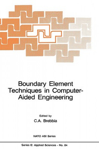 Kniha Boundary Element Techniques in Computer-Aided Engineering Carlos A. Brebbia