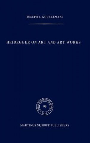 Книга Heidegger on Art and Art Works J.J. Kockelmans