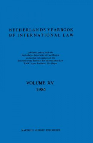 Könyv Netherlands Year Book of International Law . M. C. Asser Institute Staff