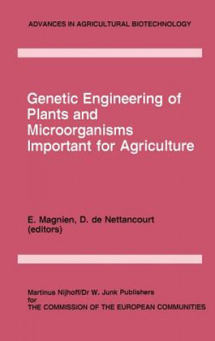 Kniha Genetic Engineering of Plants and Microorganisms Important for Agriculture E. Magnien