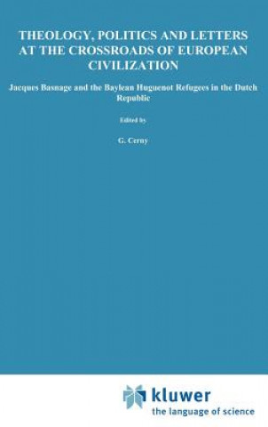 Kniha Theology, Politics and Letters at the Crossroads of European Civilization G. Cerny