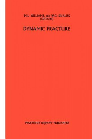 Buch Dynamic fracture M. L. Williams