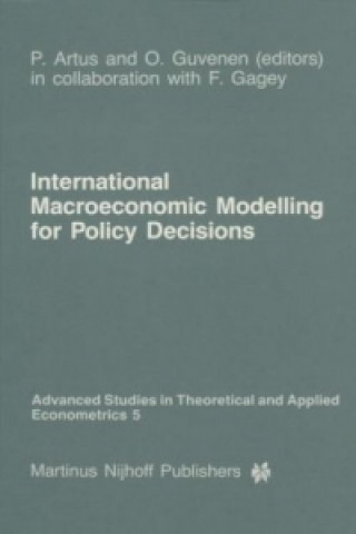 Carte International Macroeconomic Modelling for Policy Decisions P. Artus