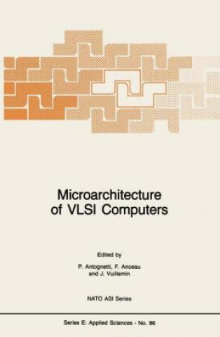 Könyv Microarchitecture of VLSI Computers P. Antognetti