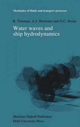 Kniha Water Waves and Ship Hydrodynamics R. Timman