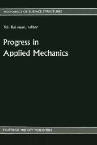 Carte Progress in Applied Mechanics eh Kai-Yuan