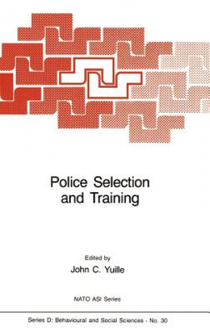 Knjiga Police Selection and Training J.C. Yuille