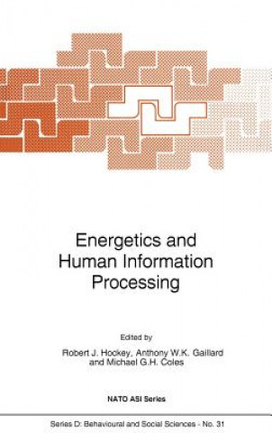 Carte Energetics and Human Information Processing G.M. Hockey