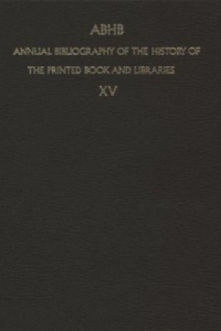 Knjiga Annual Bibliography of the History of the Printed Book and Libraries H. Vervliet