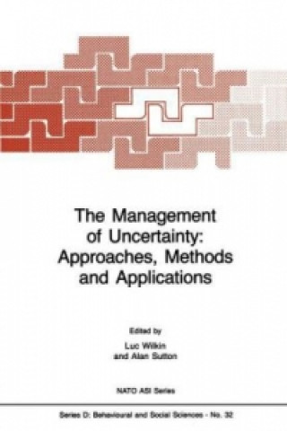 Carte Management of Uncertainty: Approaches, Methods and Applications Luc Wilkin