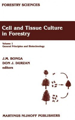 Buch Cell and Tissue Culture in Forestry J.M. Bonga