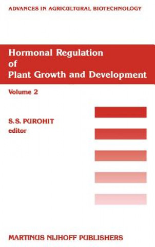Kniha Hormonal Regulation of Plant Growth and Development S.S. Purohit