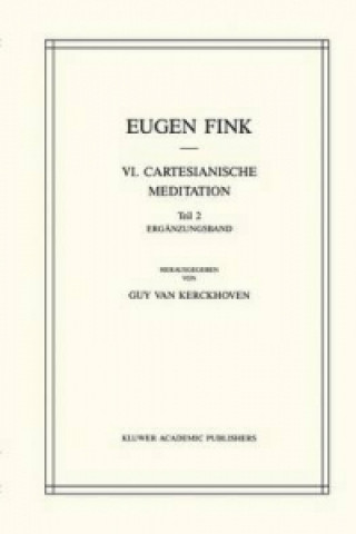 Könyv Fink, E. VI. Cartesianische Meditation Teil I : ( Set ) S. Fink