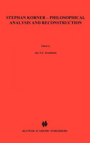 Carte Stephan Koerner - Philosophical Analysis and Reconstruction J. T. Srzednicki