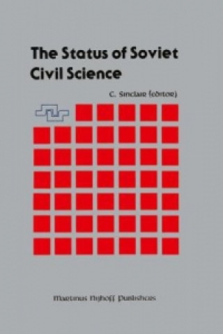 Könyv Status of Soviet Civil Science Craig Sinclair