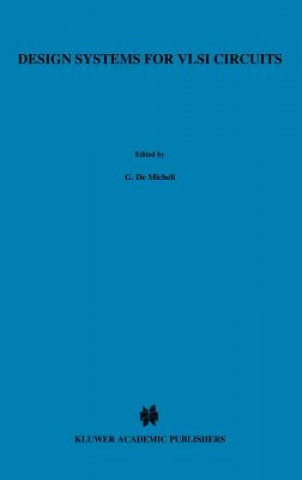 Knjiga Design Systems for VLSI Circuits Giovanni De Micheli