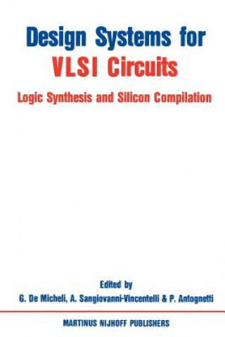 Könyv Design Systems for VLSI Circuits Giovanni De Micheli